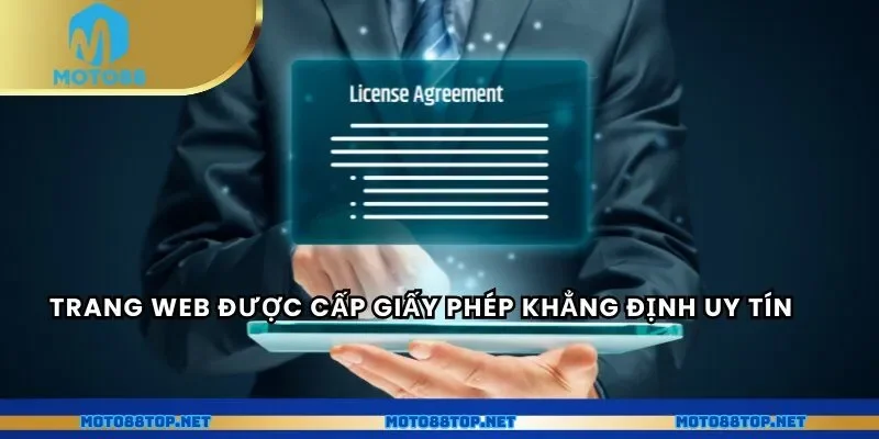 Trang web được cấp giấy phép khẳng định uy tín